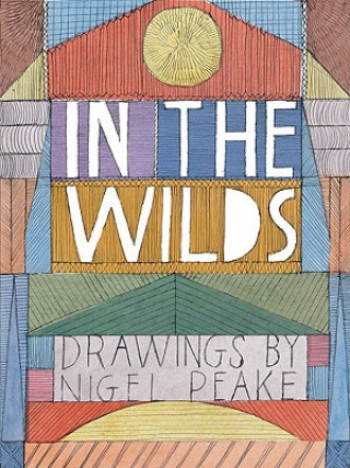 Könyv In the Wilds Nigel Peake