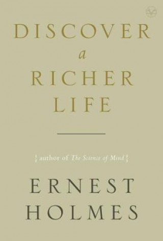 Book Discover a Richer Life Ernest Holmes