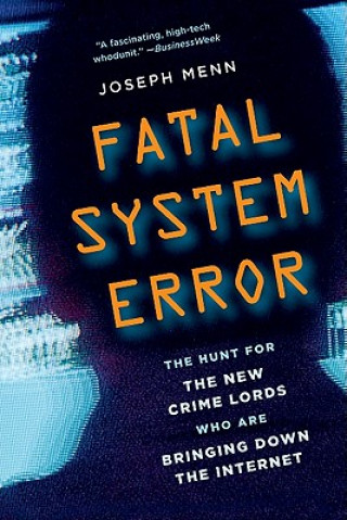 Könyv Fatal System Error Joseph Menn