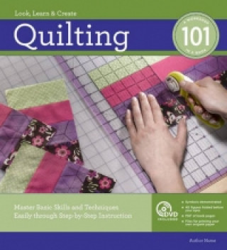 Kniha Quilting 101 Creative Publishing International