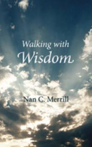 Kniha Walking With Wisdom Nan C Merrill