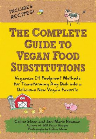 Kniha Complete Guide to Vegan Food Substitutions Celine Steen