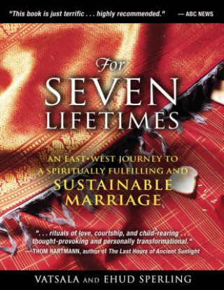 Knjiga For Seven Lifetimes Vatsala Sperling