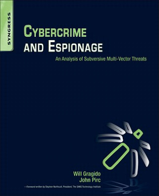 Kniha Cybercrime and Espionage Will Gragido