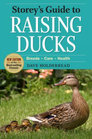 Könyv Storey's Guide to Raising Ducks, 2nd Edition Dave Holderread