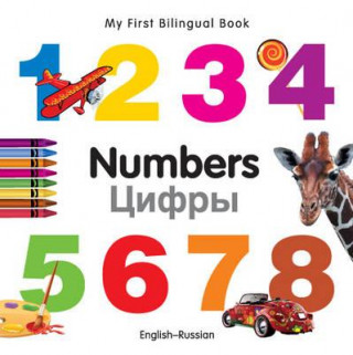 Kniha My First Bilingual Book - Numbers - English-russian Milet