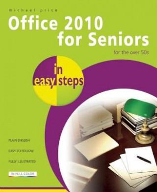 Kniha Office 2010 for Seniors in Easy Steps M Price