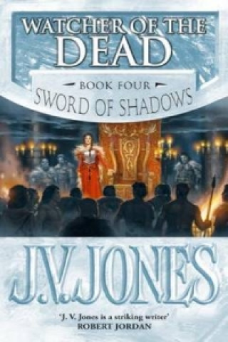 Könyv Watcher Of The Dead J. V. Jones