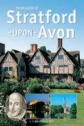 Книга Your Guide to Stratford Upon Avon John Brooks
