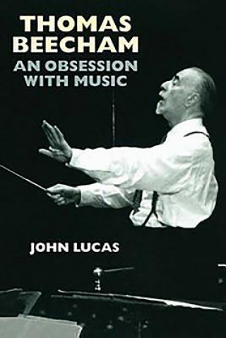Knjiga Thomas Beecham John Lucas
