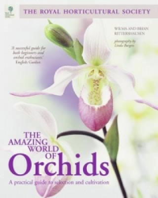 Knjiga Amazing World of Orchids Wilma Rittershausen