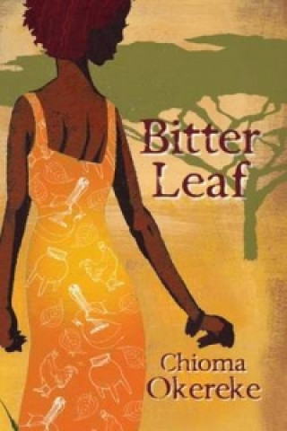 Knjiga Bitter Leaf Chioma Okereke