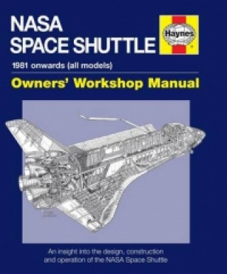 Kniha NASA Space Shuttle Owners' Workshop Manual David Baker