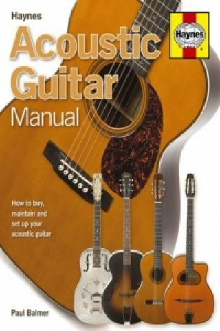 Kniha Acoustic Guitar Manual Paul Balmer