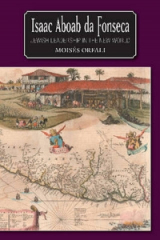 Kniha Isaac Aboab da Fonseca Moises Orfali