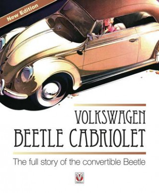 Книга Volkswagen Beetle Cabriolet Malcolm Bobbitt