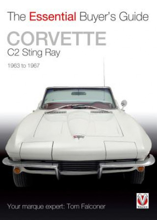 Knjiga Corvette C2 Sting Ray 1963-1967 Tom Falconer