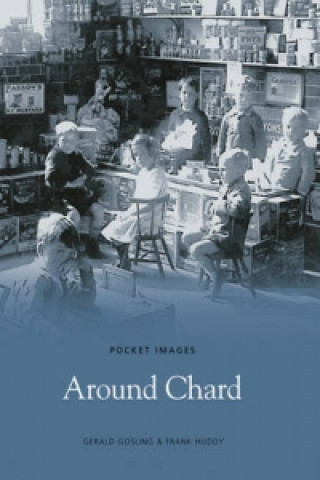 Könyv Around Chard: Pocket Images Gerald Gosling