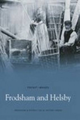 Kniha Frodsham and Helsby: Pocket Images Frodsham & District LHS