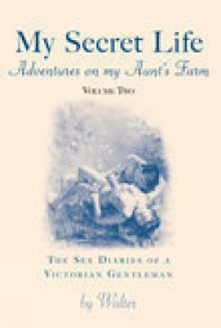 Livre My Secret Life: Adventures on my Aunt's Farm Walters