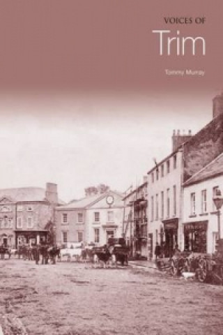 Carte Voices of Trim Tommy Murray
