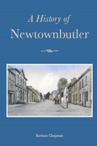 Kniha History of Newtownbutler Barbara Chapman