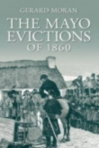 Książka Mayo Evictions of 1860 Gerard P Morgan