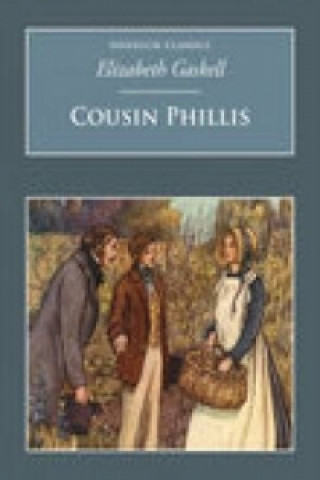 Kniha Cousin Phillis Elizabeth Gaskell