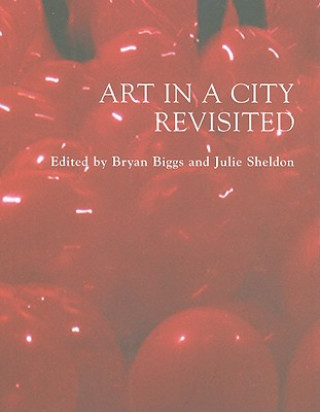 Kniha Art in a City Revisited Bryan Biggs