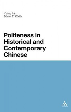 Kniha Politeness in Historical and Contemporary Chinese Yuling Pan
