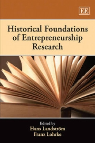 Książka Historical Foundations of Entrepreneurship Research Hans Landstrom