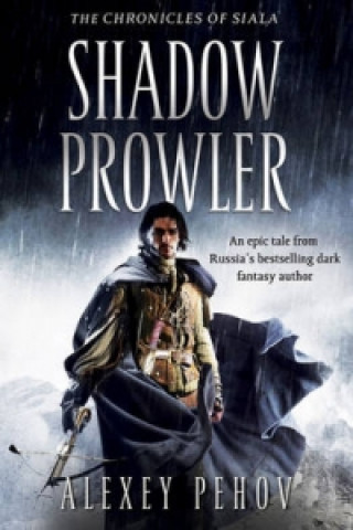Kniha Shadow Prowler Alexey Pehov