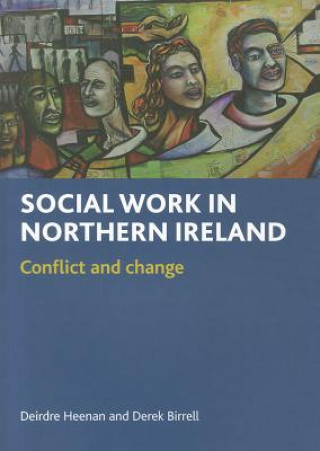 Livre Social work in Northern Ireland Heenan Birrell