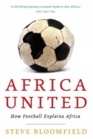 Kniha Africa United Steve Bloomfield