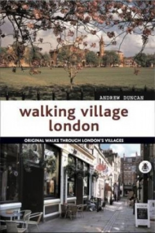 Livre Walking Village London Andrew Duncan