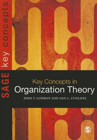 Book Key Concepts in Organization Theory Ann L Cunliffe