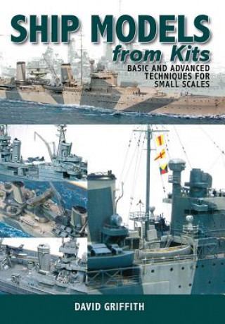Książka Ship Models from Kits David Griffith