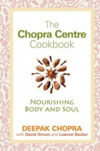 Carte Chopra Centre Cookbook David Backer