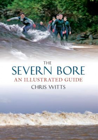 Libro Severn Bore Chris Witts