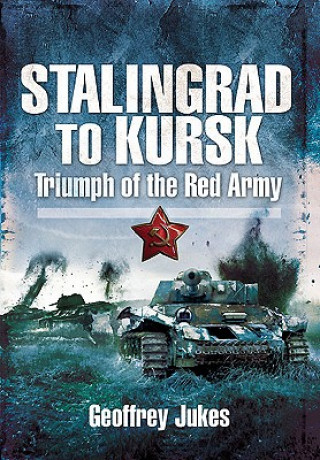 Buch Stalingrad to Kursk Geoffrey Jukes