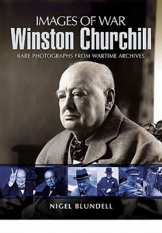 Книга Winston Churchill (Images of War Series) Nigel Blundell