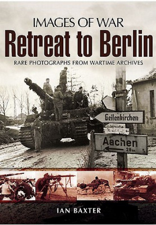 Книга Retreat to Berlin Ian Baxter