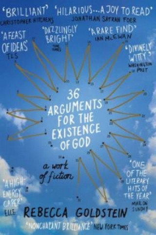 Kniha 36 Arguments for the Existence of God Rebecca Goldstein