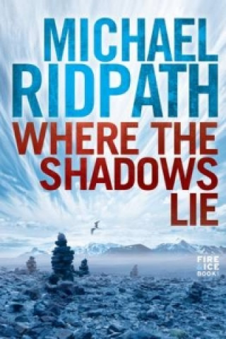 Книга Where the Shadows Lie Michael Ridpath