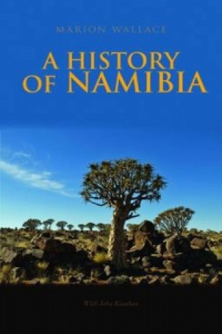 Könyv History of Namibia Marion Wallace