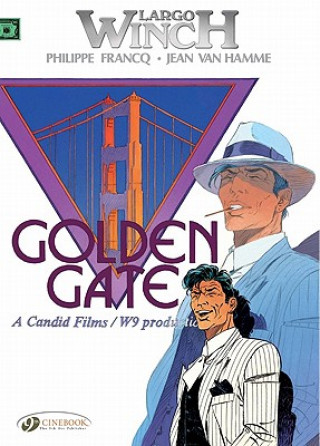Kniha Largo Winch 7 - Golden Gate Jean van Hamme