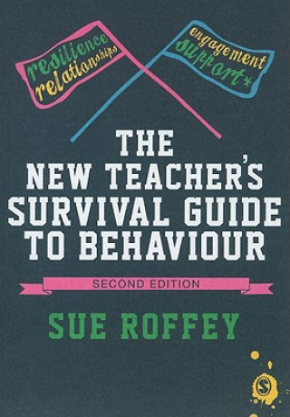 Kniha New Teacher's Survival Guide to Behaviour Sue Roffey