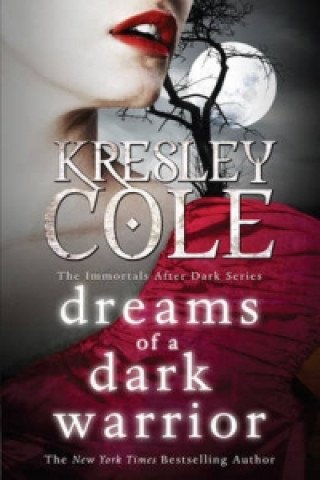 Książka Dreams of a Dark Warrior Kresley Cole