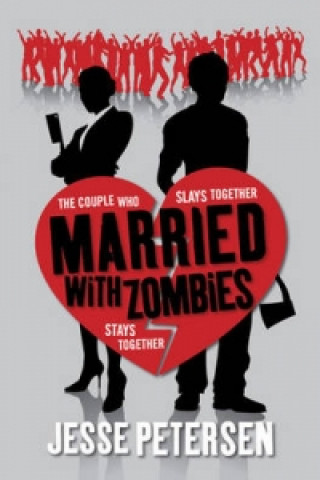 Kniha Married with Zombies Jesse Petersen