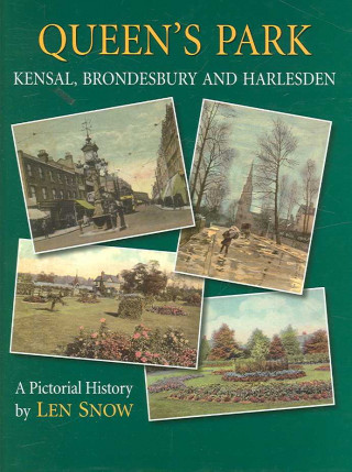 Carte Queen's Park, Kensal, Brondesbury and Harlesden Len Snow